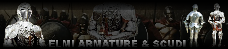 Elmi Armature & Scudi Elmi Armature & Scudi